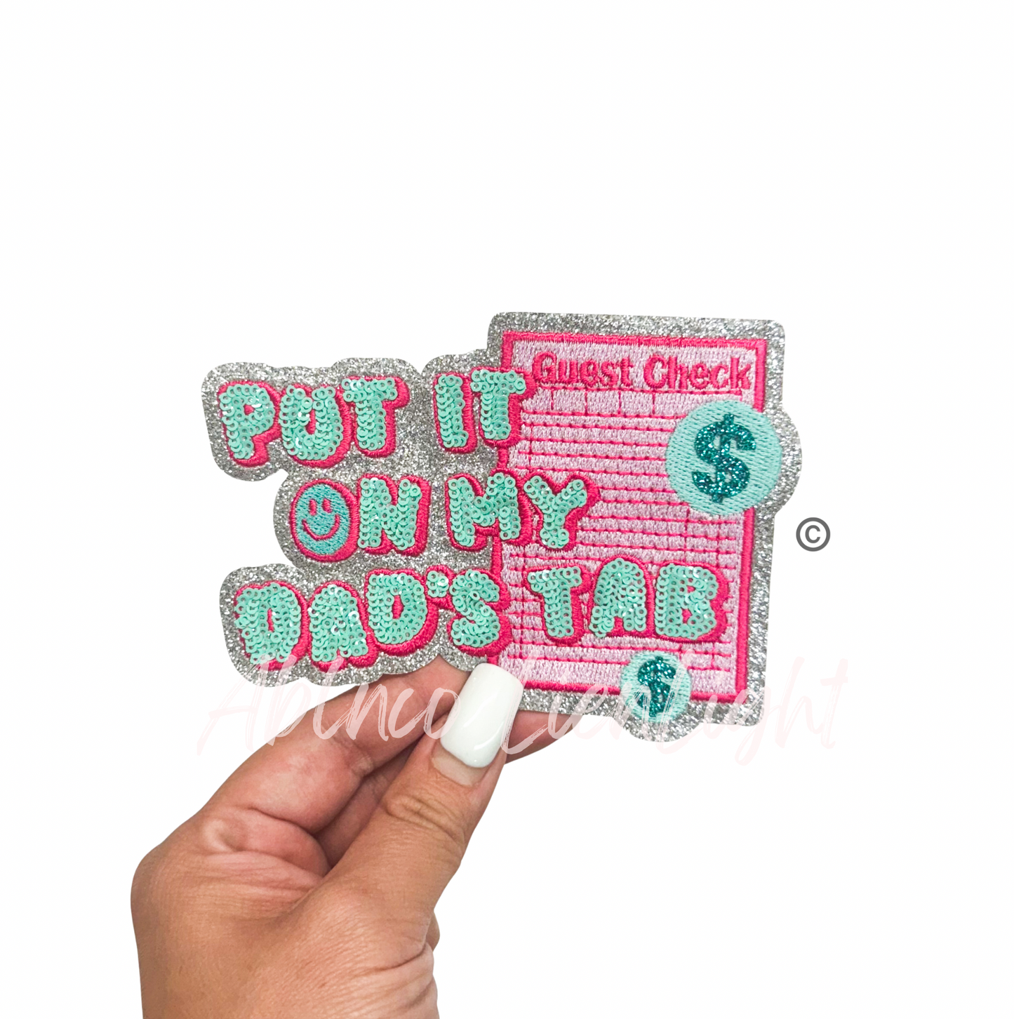 Guest Check Put It On My Dads Tab Sequin Embroidery Patch