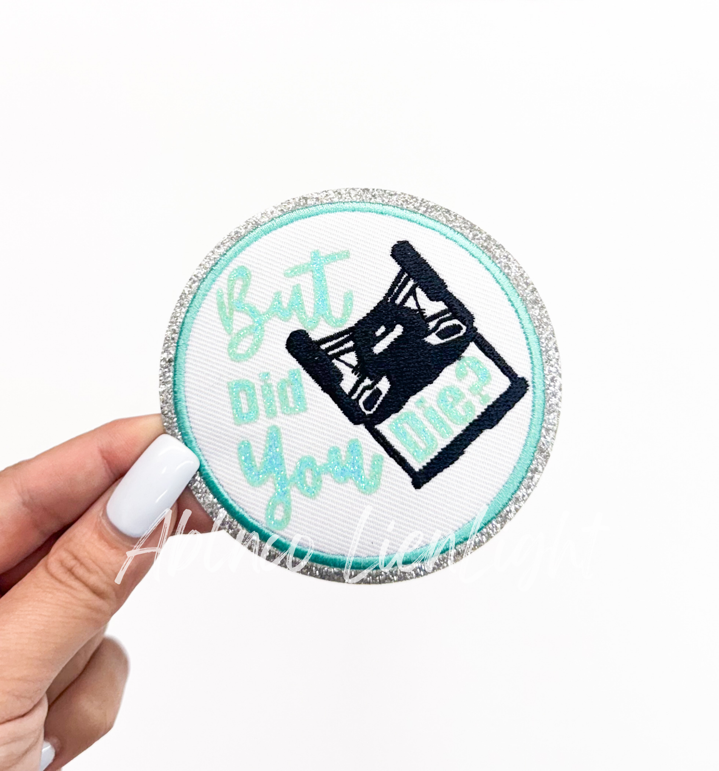 But Did you Die SXS Off Road Racing Glitter Patch