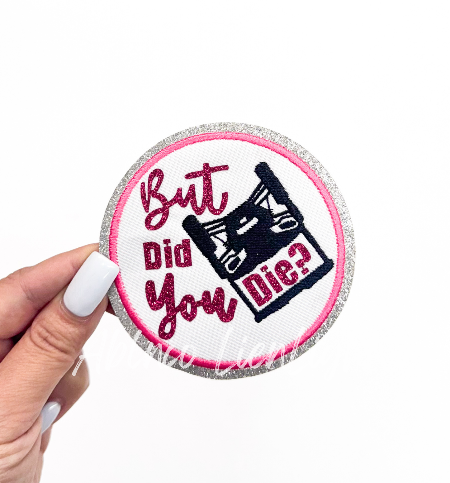 But Did you Die SXS Off Road Racing Glitter Patch