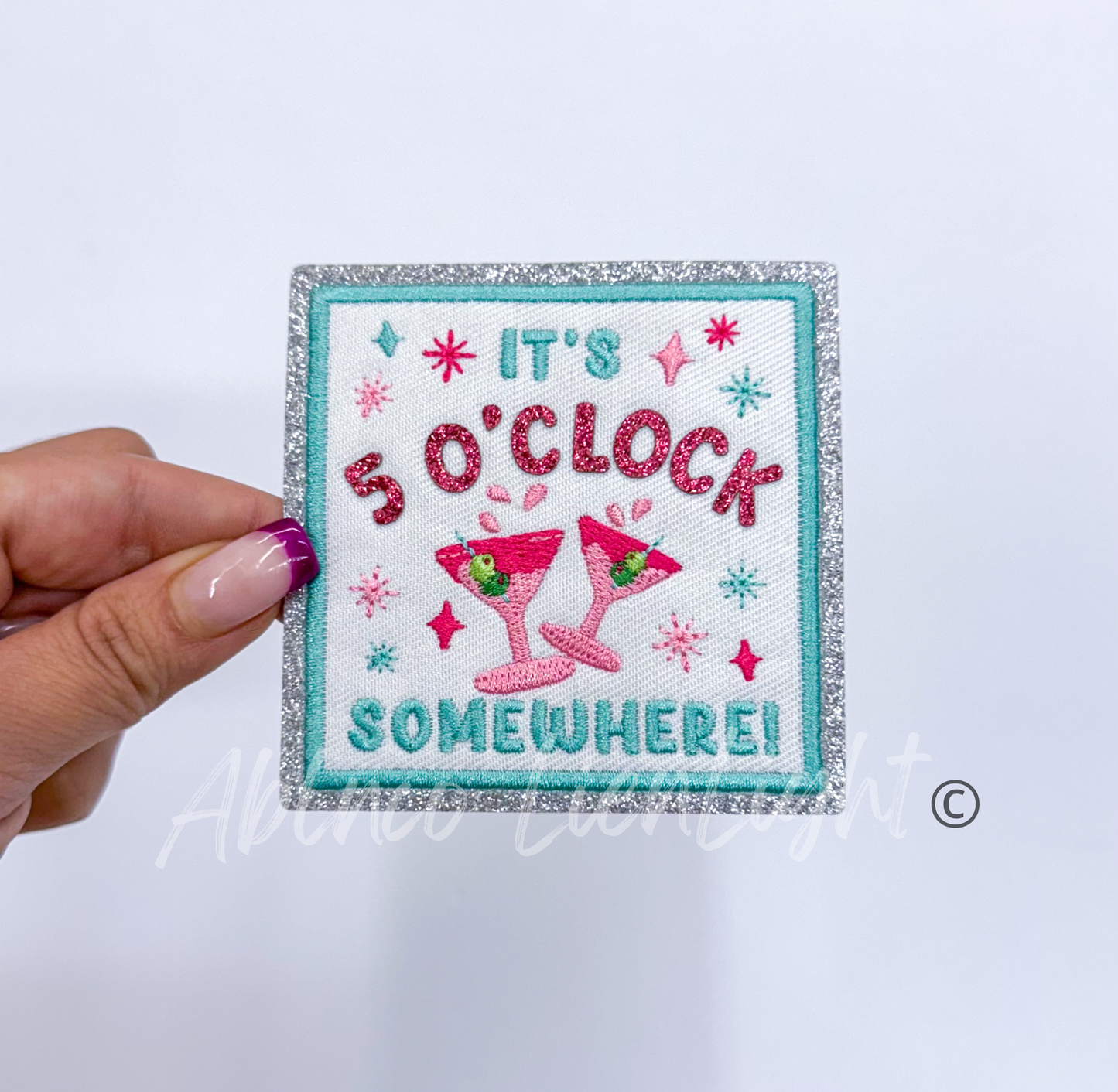 It’s 5 o’clock somewhere glitter embroidery patch