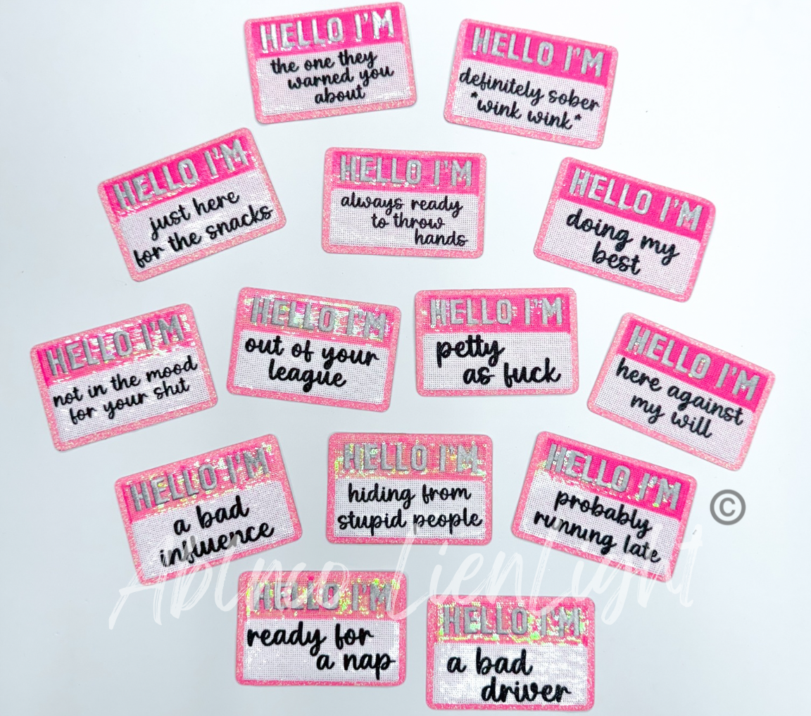 Hello I’m a bad influence glitter sequins patch