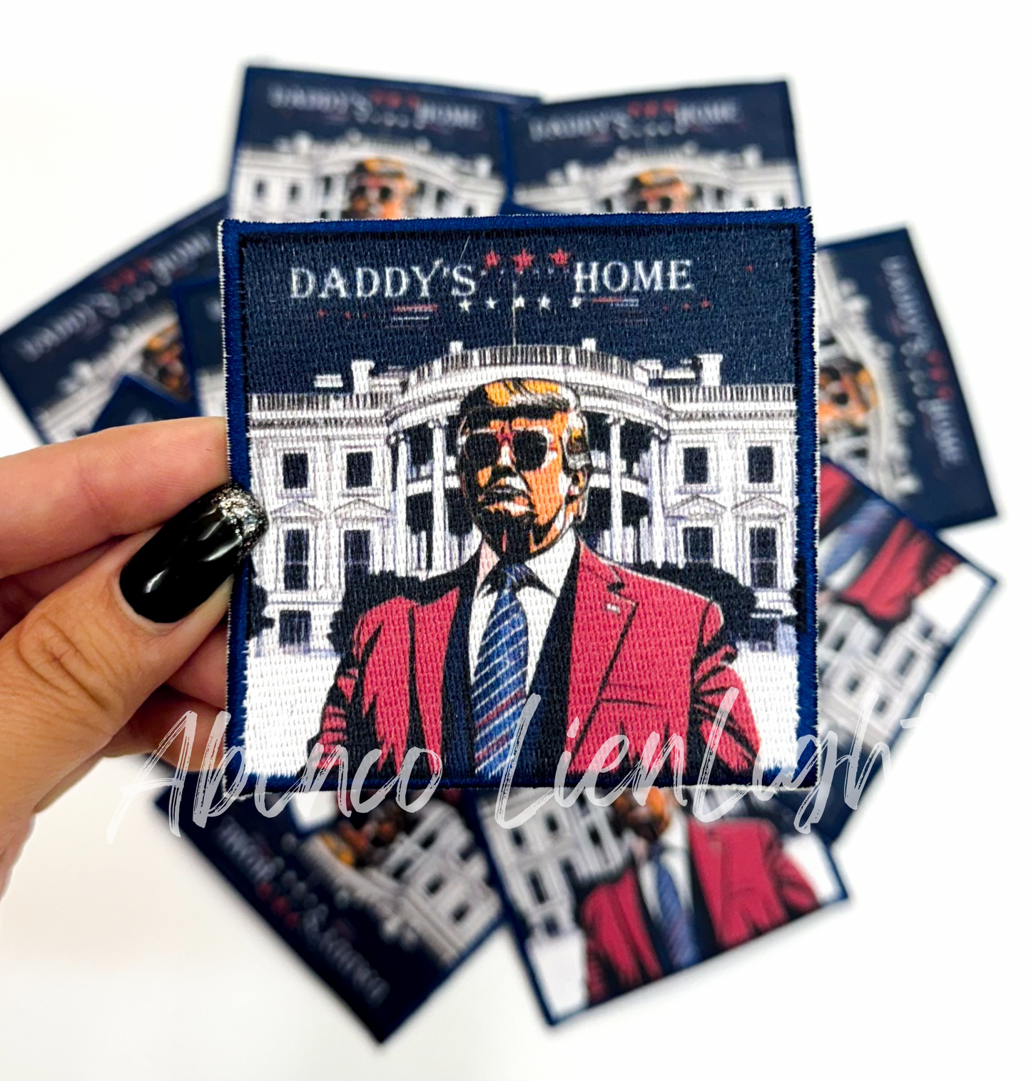 Daddy's Home Trump Embroidery Patch