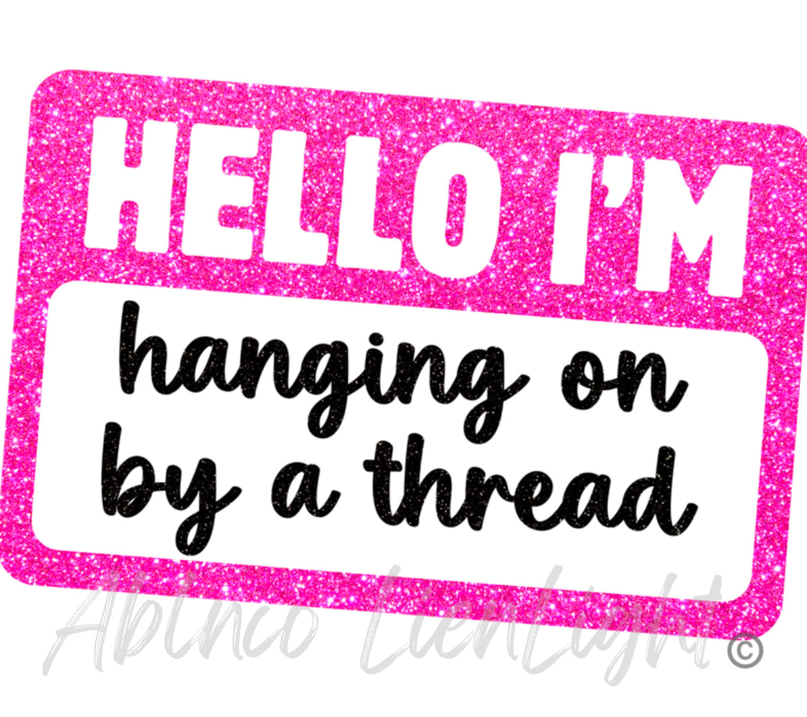 Hello I’m hanging on by a thread glitter sequins patch