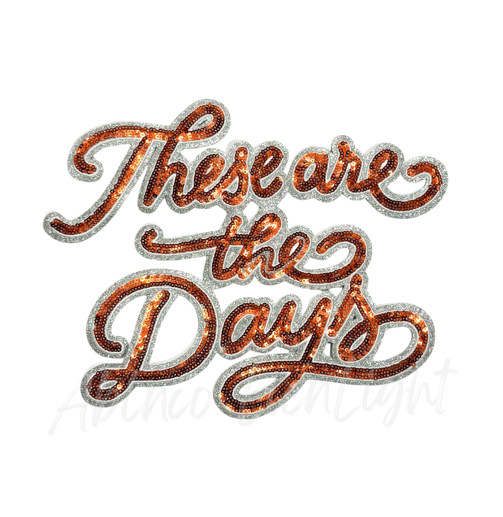 Orange These Are The Days Game Day Sequin Patch