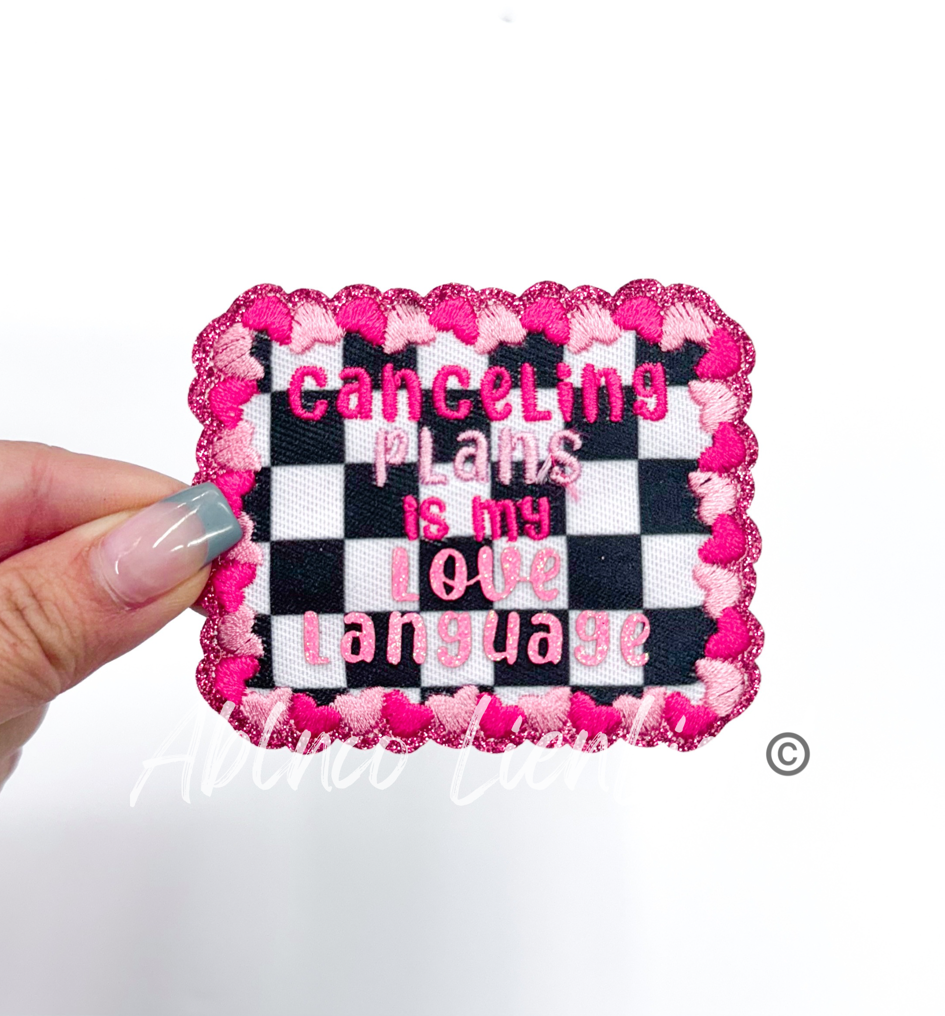 Canceling Plans is my Love Language Glitter Embroidery Valentines Day Patch