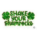 Skake Your Shamrocks St Patricks Day Sequin Patch -Large