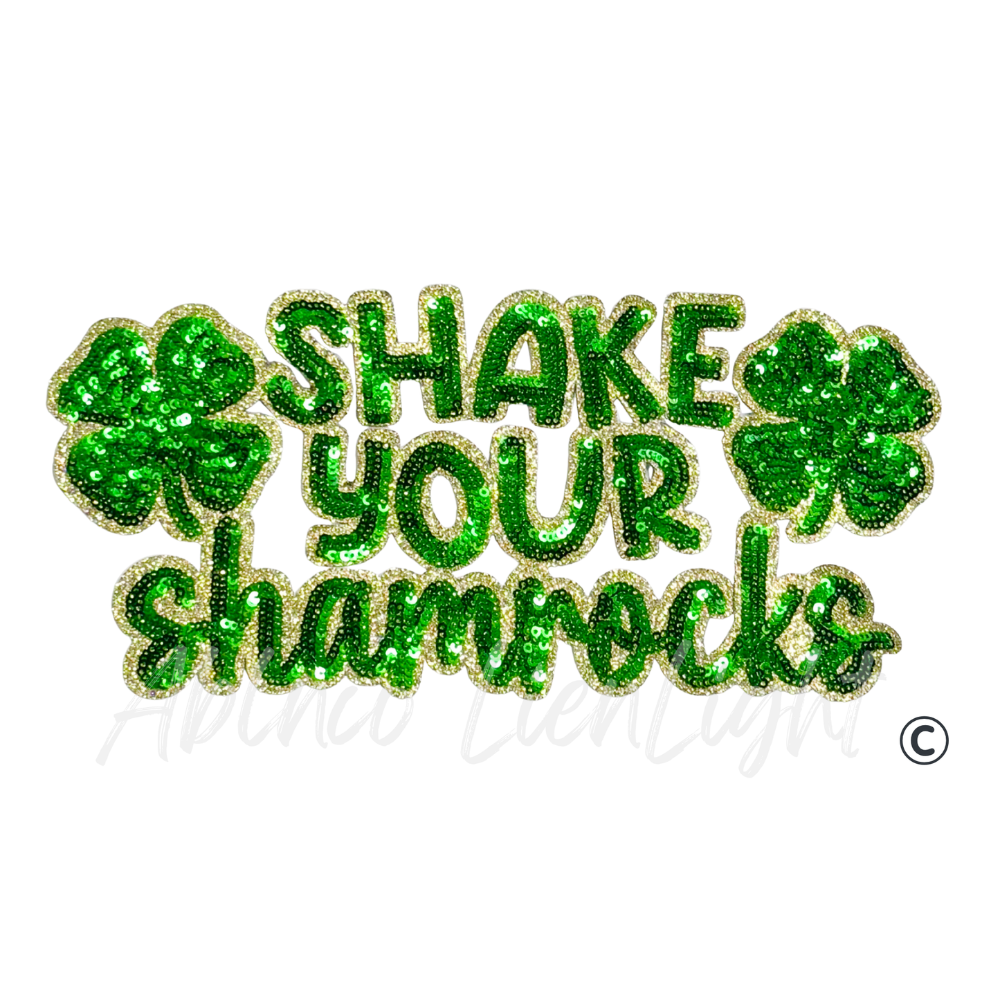 Skake Your Shamrocks St Patricks Day Sequin Patch -Large