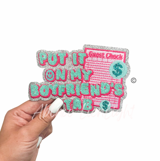 Guest Check Put It On My Boyfriends Tab Sequin Embroidery Patch