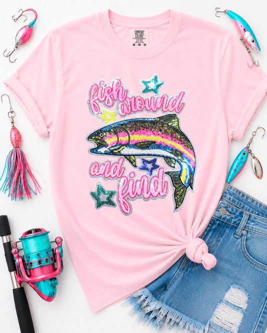 Fish Around And Find Trout Summer Sequin Patch Tshirt