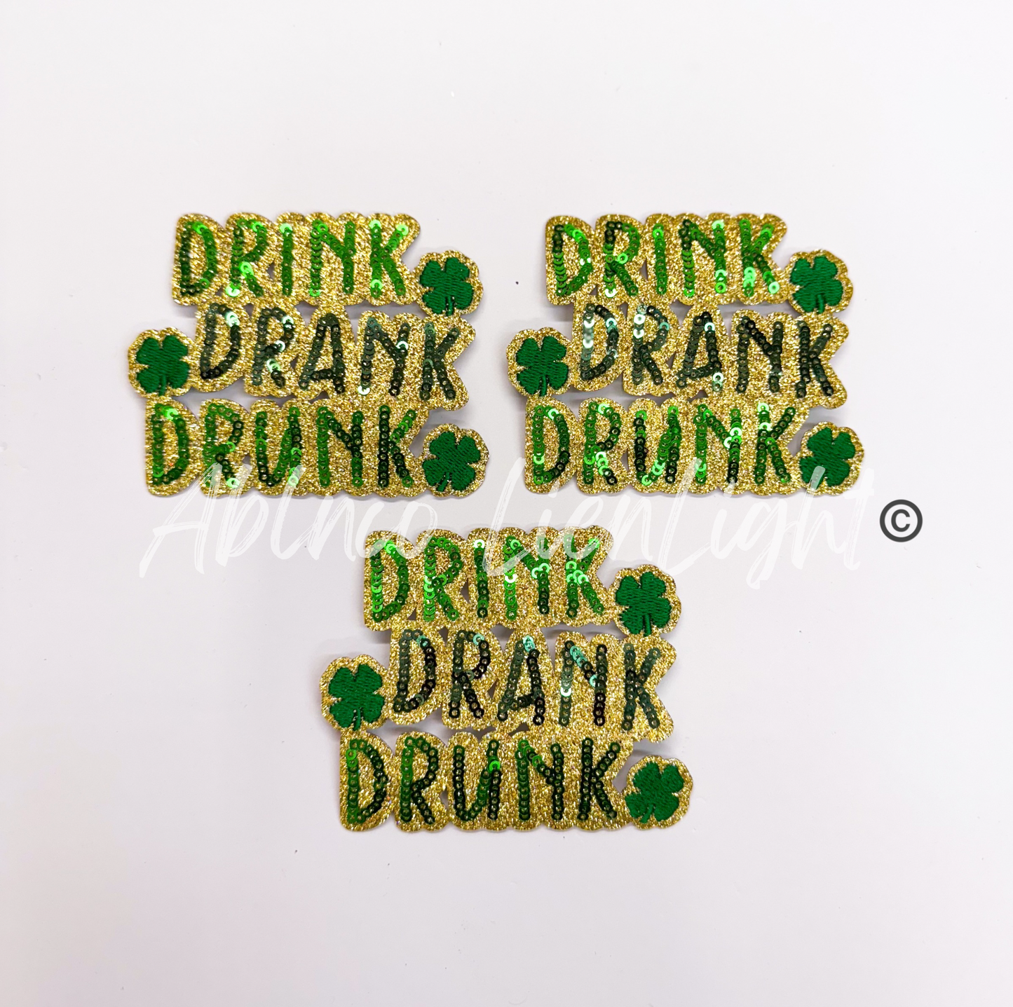 Drink Drank Drunk St Patricks Day Sequins Patch - Small