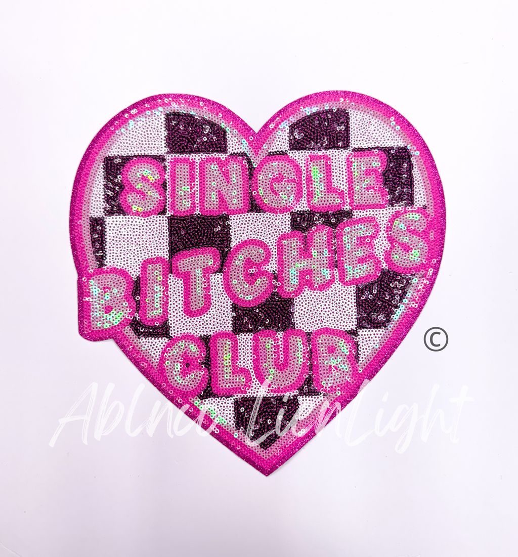 Sequins Single Bitches Club Valentines Day Patch - Large