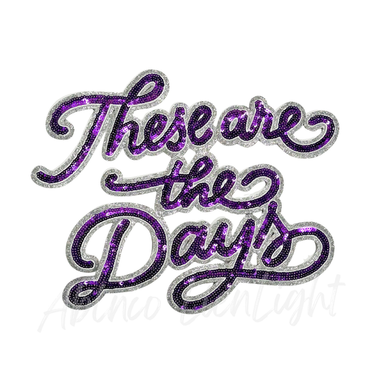 Purple These Are The Days Game Day Sequin Patch