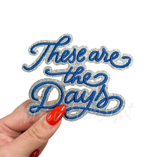 Royal Blue These Are The Days Game Day Sequin Patch - Small