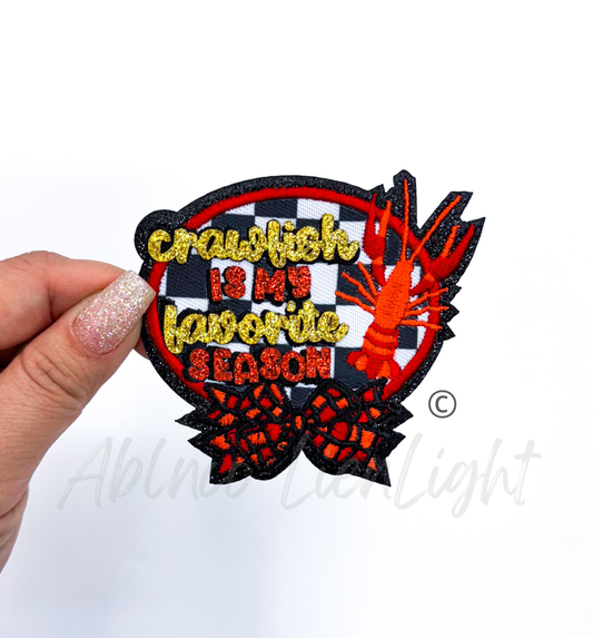 Crawfish is my favorite season Lousiana Glitter Embroidery Patch