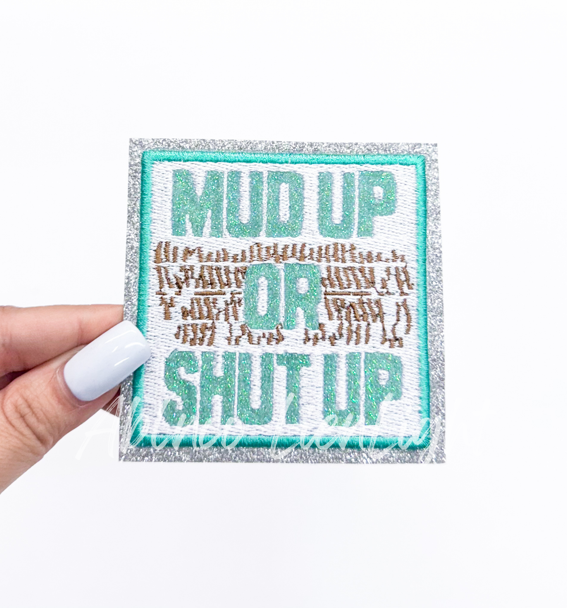 Mud Up or Shut Up SXS Off Road Racing Glitter Patch