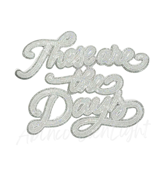White These Are The Days Game Day Sequin Patch