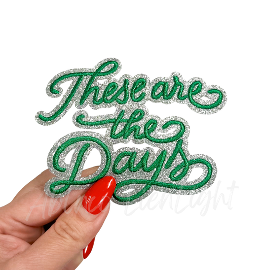 Green These Are The Days Game Day Sequin Patch - Small