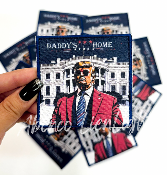 Daddy's Home Embroidery Patch