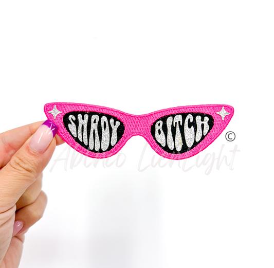 Shady Bitch Glasses Glitter Embrodiery Patch©️