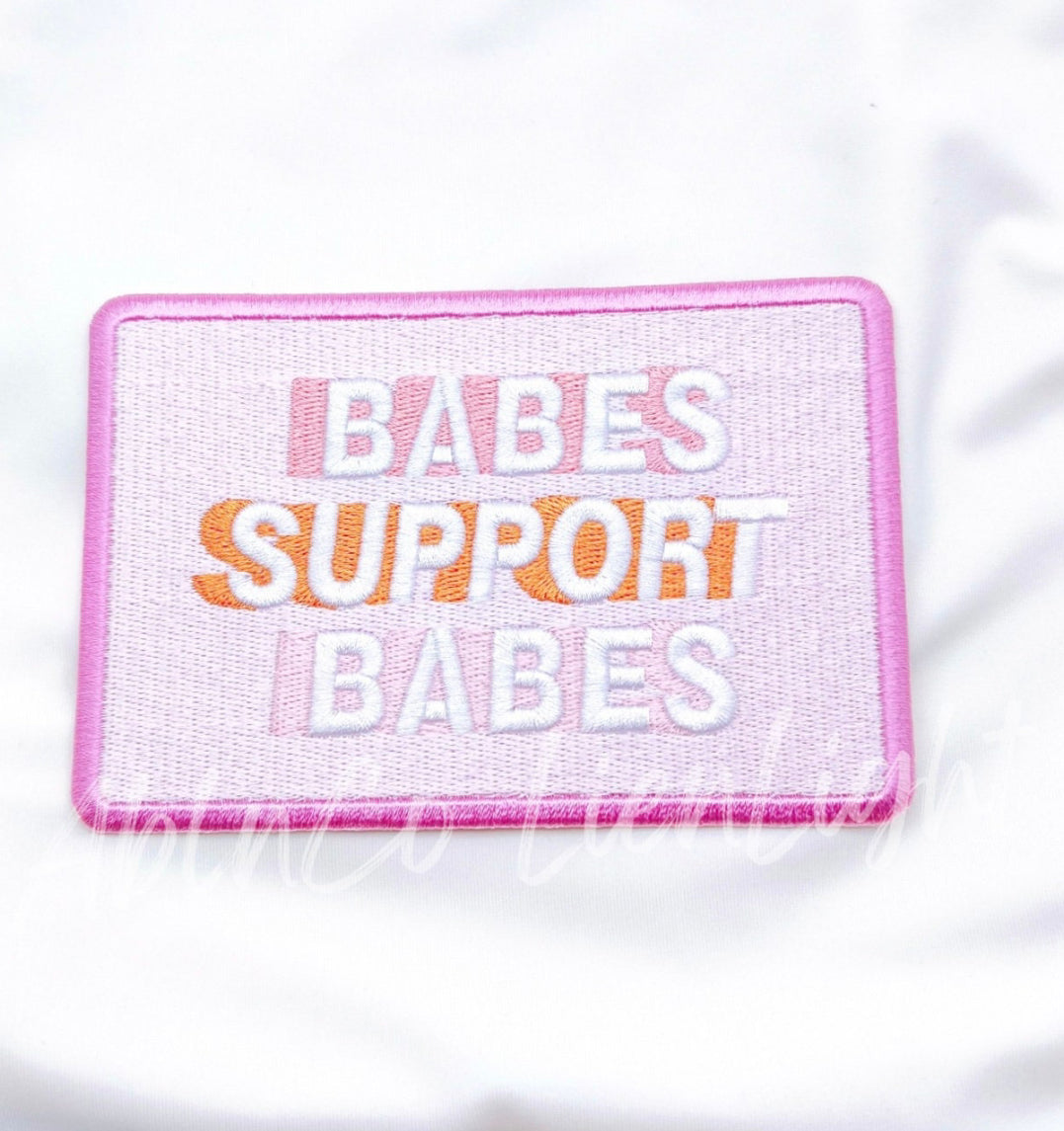 Babes Support Babes Embroidery Patch