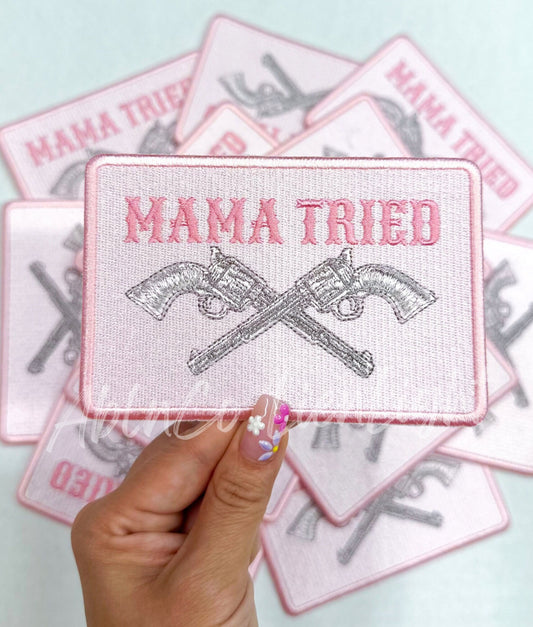 Mama Tried Embroidery Patch