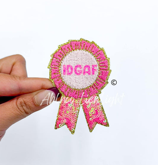 IDGAF Ribbon Sequin Embroidery Patch