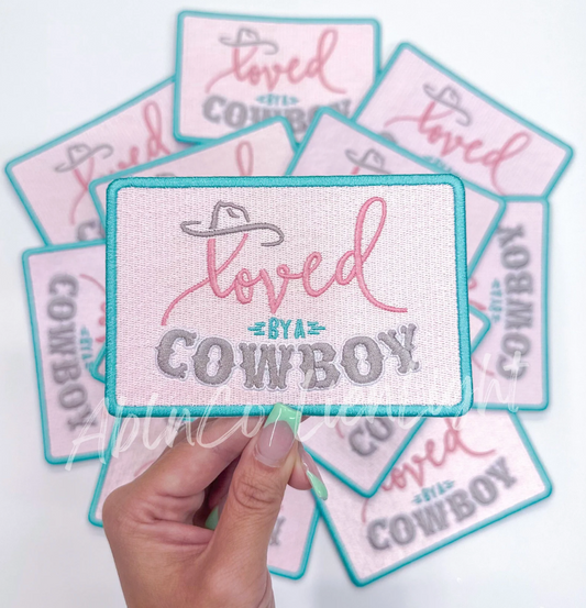 Loved by a Cowboy Embroidery Patch
