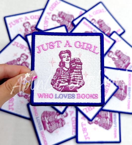Just a Girl Who Loves Books Embroidery Patch