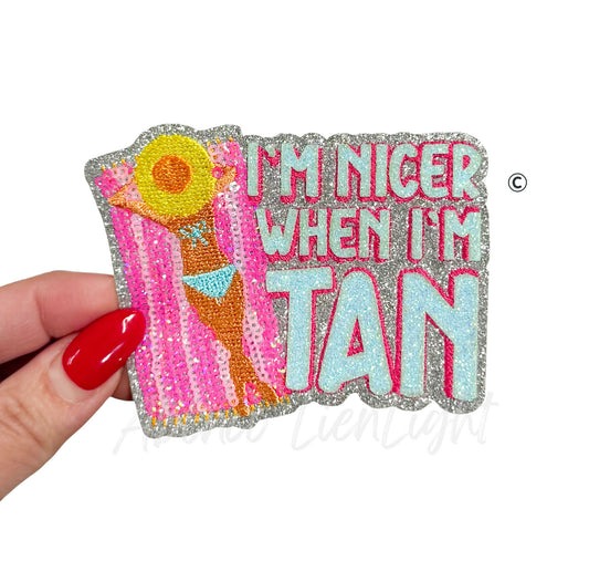 I'm Nicer When I'm Tan Summer Sequin Patch-Small