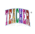 Teacher Sequins Teach  Patch - Large
