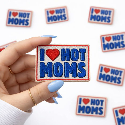 I Love Hot Moms Embroidered Mens Patch