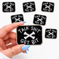 Talk Shit Get Bit Embroidered Dog Patch