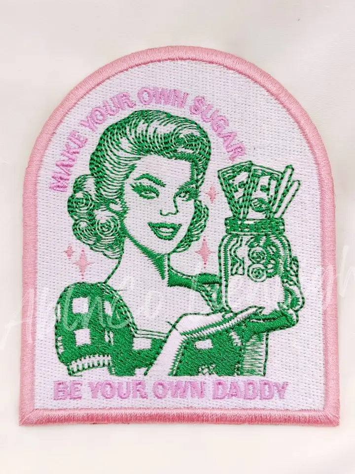 Be Your Own Daddy Patch